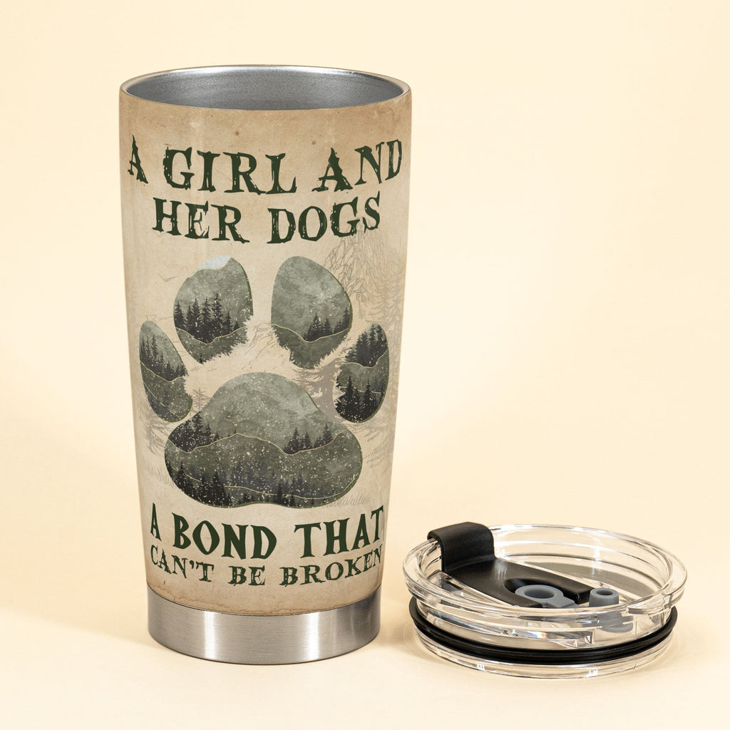 A Girl And Her Dogs’ Unbreakable Bond - Personalized Tumbler Cup