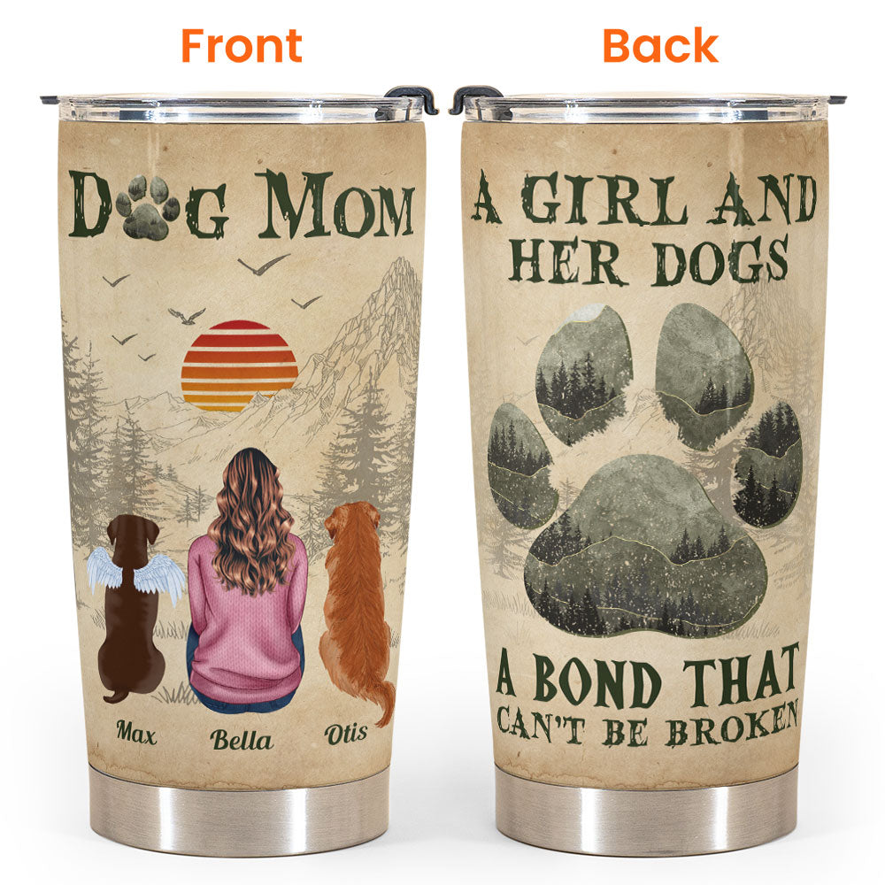 A Girl And Her Dogs’ Unbreakable Bond - Personalized Tumbler Cup