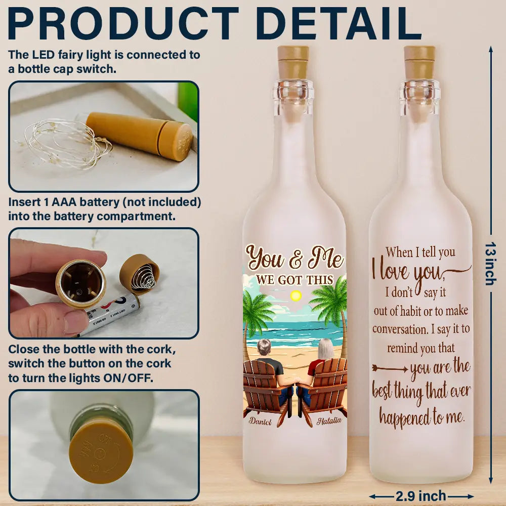 You & Me We Got This When I Tell You - Personalized Custom Back Sitting Couple Bottle Light