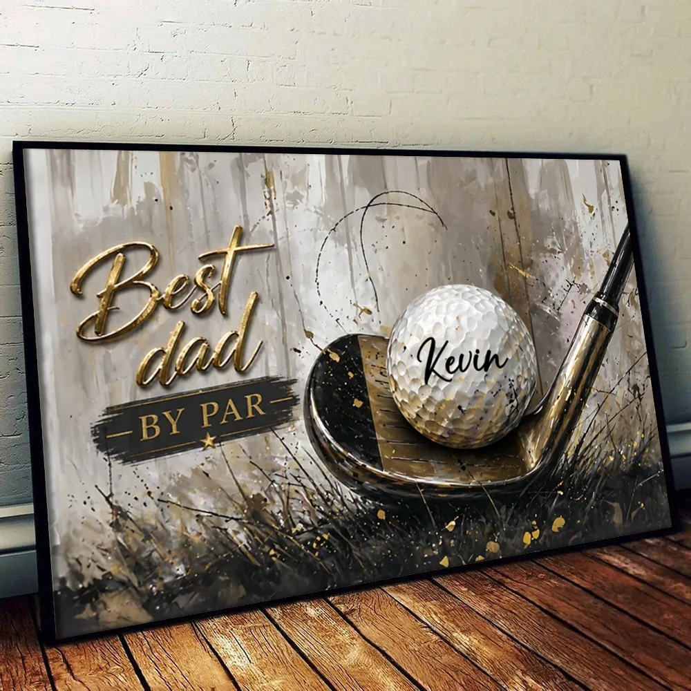Best Golf Dad By Par Personalized Canvas / Poster - Custom Father’s Day Gift for Golfers