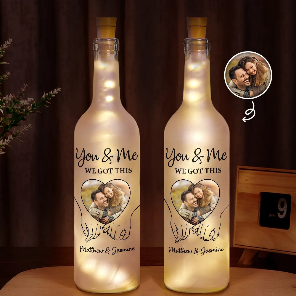 You & Me We Got This - Personalized Custom Couple Photo Bottle Light