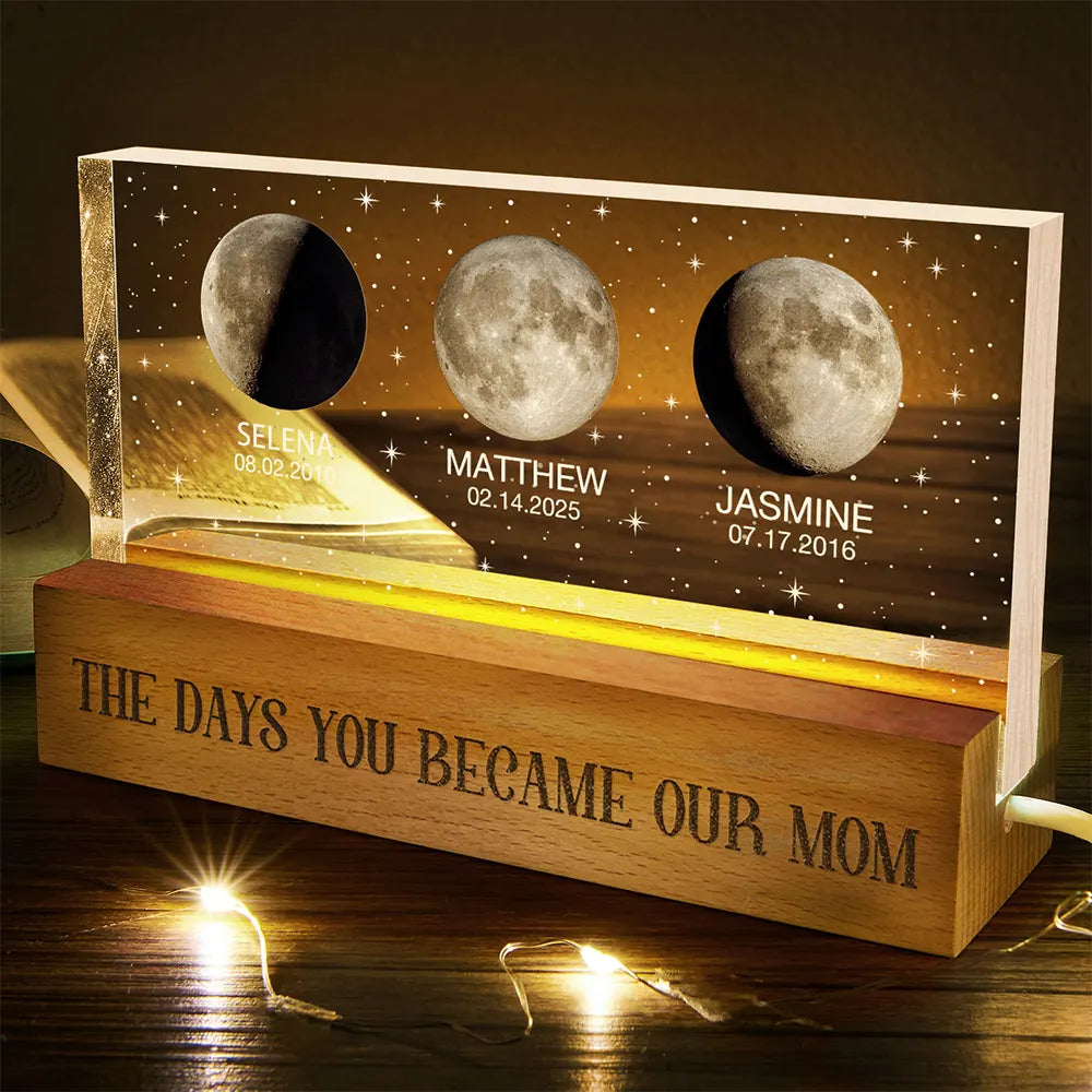 “The Day You Became My Mom” - Personalized Moon Phase LED Light