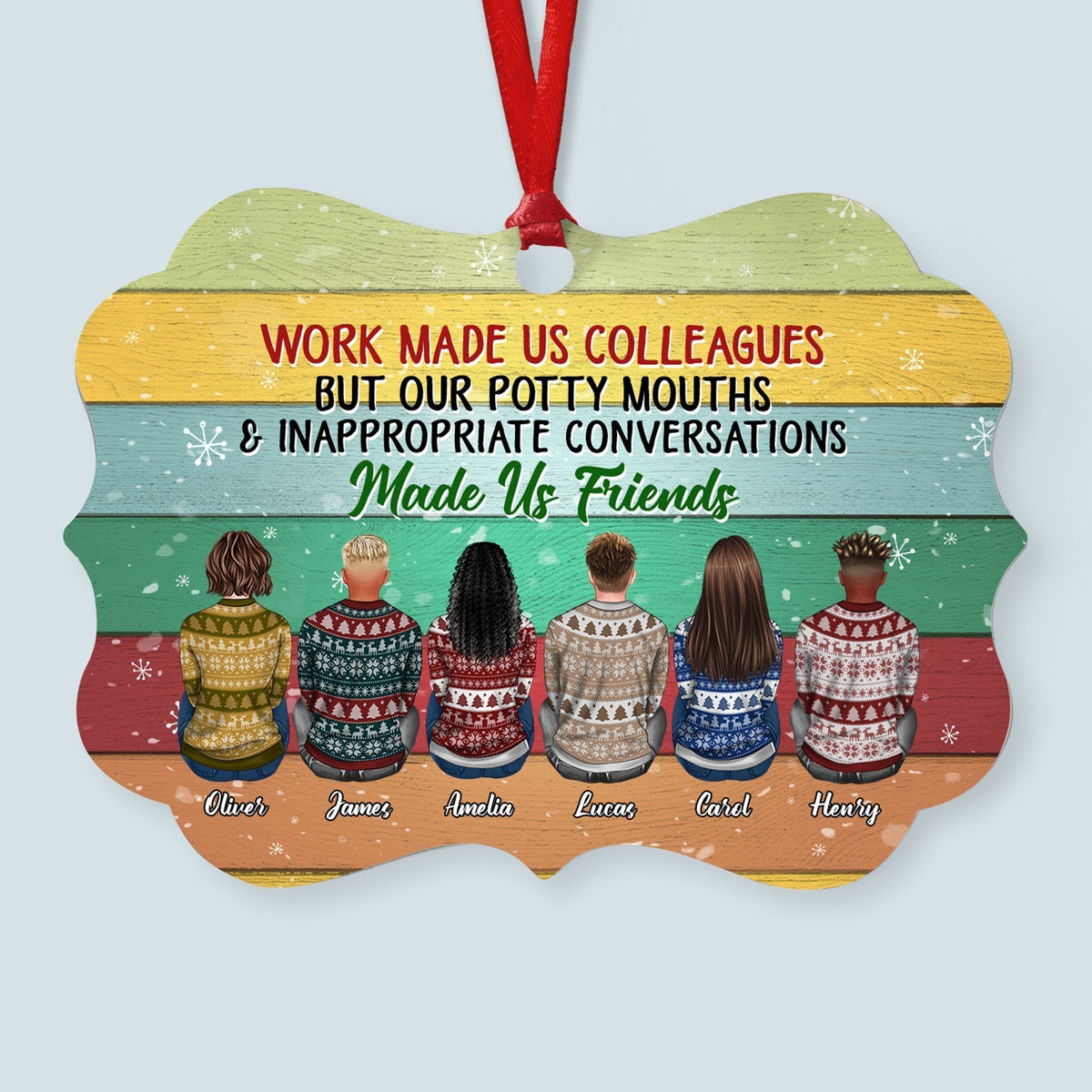 Personalized Funny Coworker Christmas Ornament: 'Work Made Us Friends'