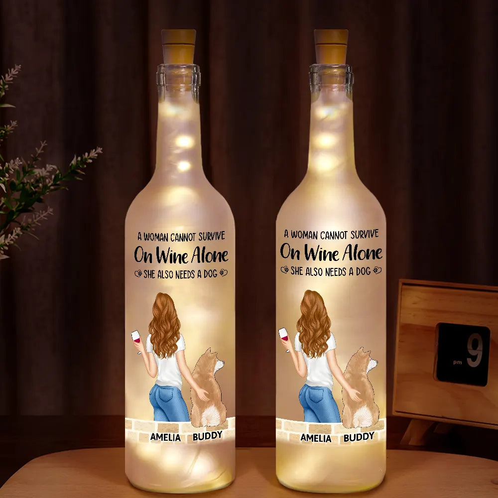 Personalized 'A Woman Cannot Survive On Wine Alone, She Needs A Dog' Bottle Light
