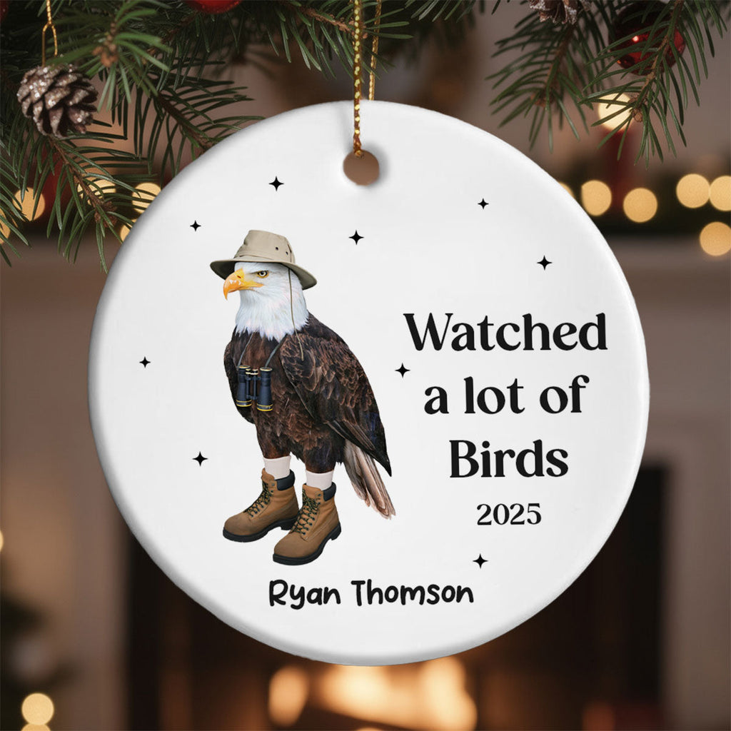 "Watched A Lot Of Birds" Personalized Ceramic Ornament - Custom Bird Watching Gift for Bird Lover