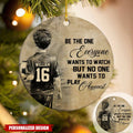 "Be The One Everyone Wants To Watch Against" Custom Soccer Ornament - Personalized Sports Gift for Kids
