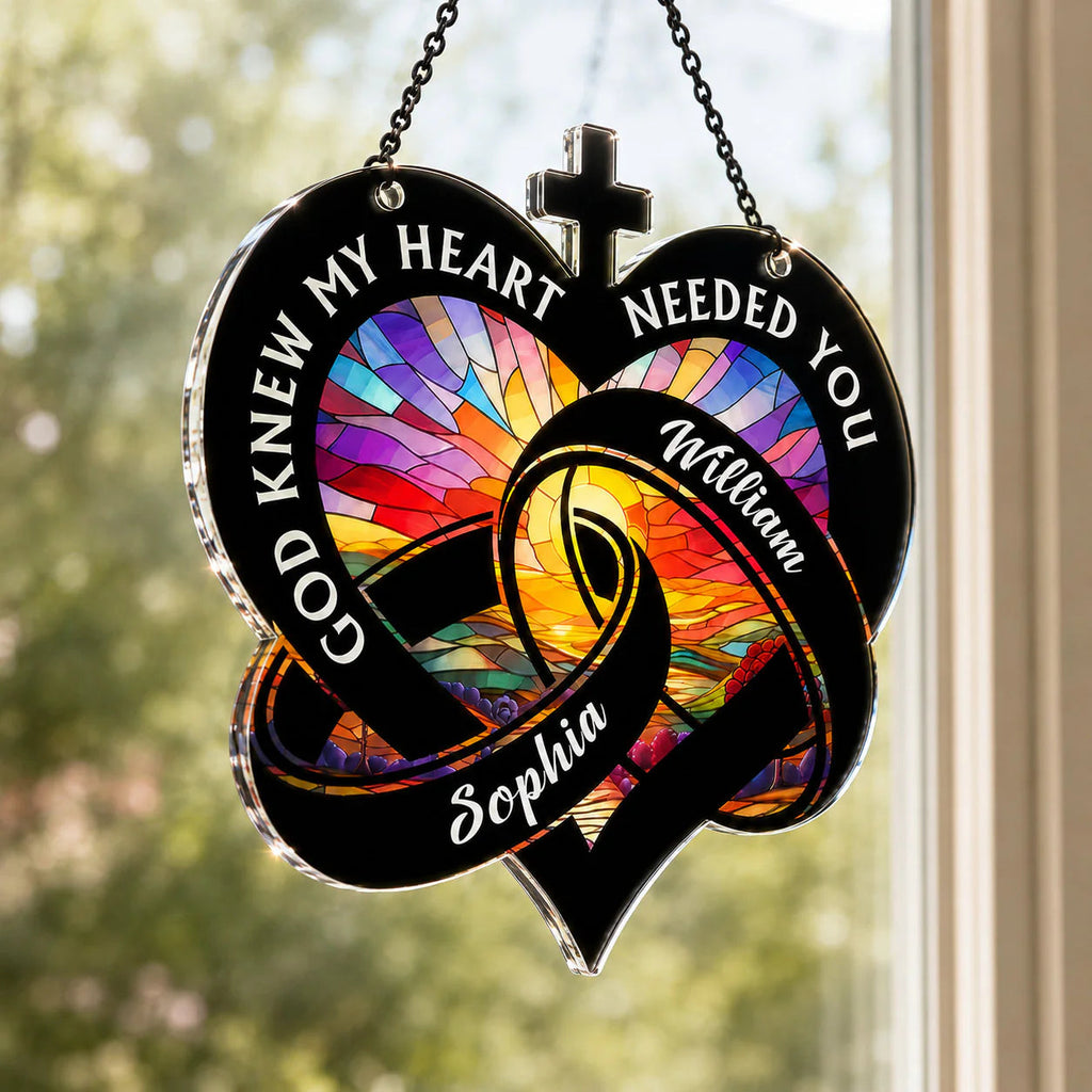 "God Knew My Heart Needed You" Personalized Suncatcher - Custom Anniversary Gift for Couple