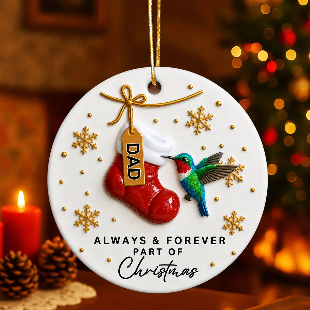 Always & Forever Part of Christmas Memorial Ornament - Personalized Ceramic Keepsake Gift for Family