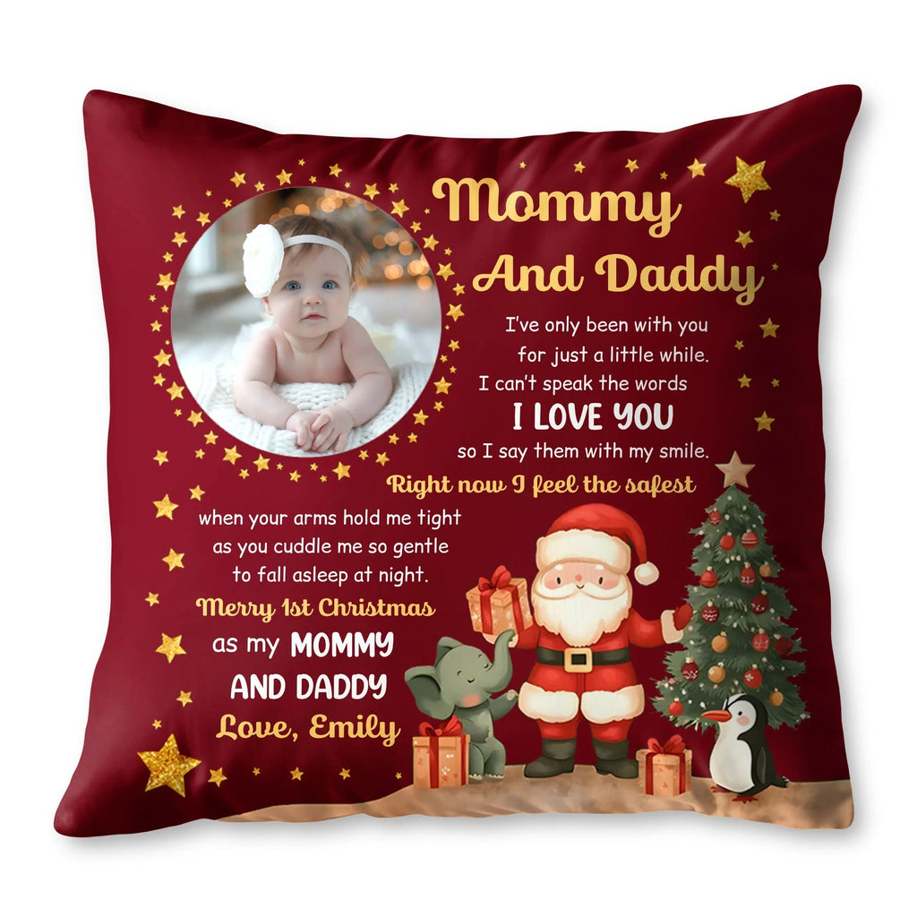 "Merry 1st Christmas As My Mommy And Daddy" Personalized Photo Pillow - Custom Baby First Xmas Gift