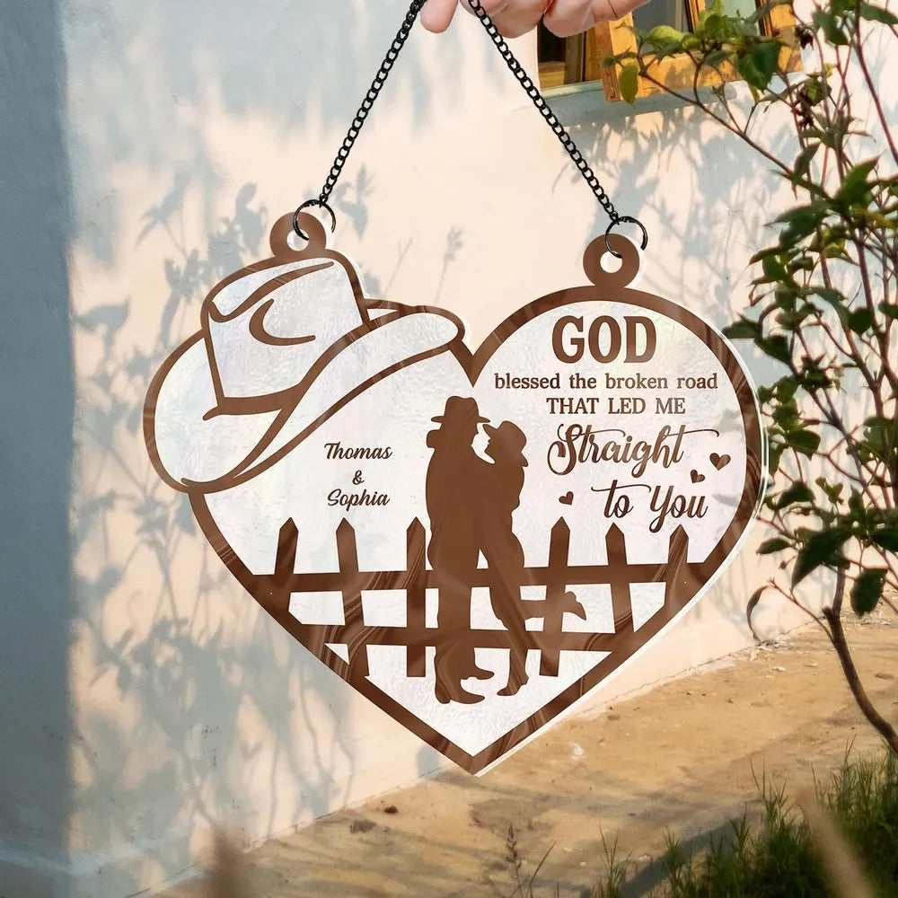 God Blessed The Broken Road - Personalized Couple Suncatcher Ornament