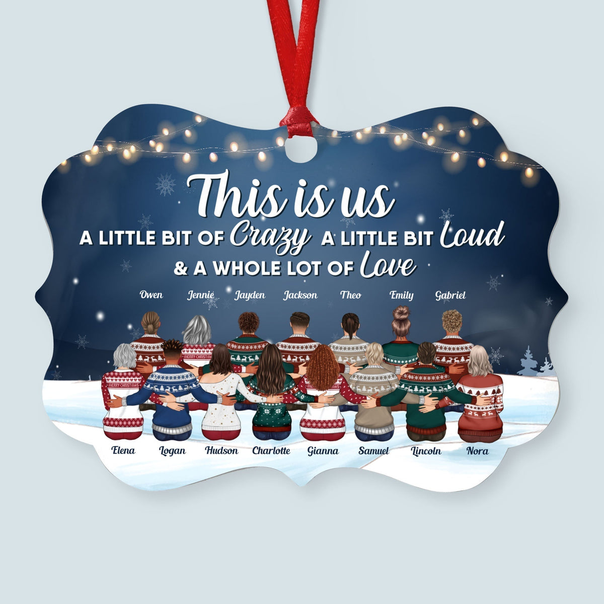 This Is Us: Crazy, Loud & Love" Personalized Family Christmas Ornament
